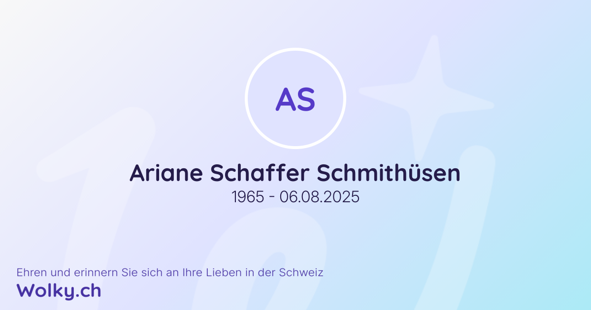 Todesanzeige Ariane Schaffer Schmithüsen, Stäfa, Zürich ...